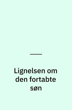 Lignelsen om den fortabte søn