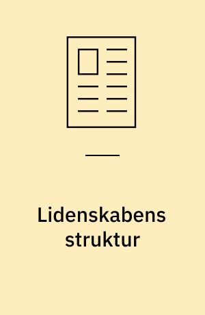 Lidenskabens struktur : Inger Christensen og sonetten