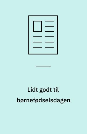 Lidt godt til børnefødselsdagen