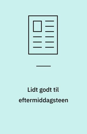 Lidt godt til eftermiddagsteen