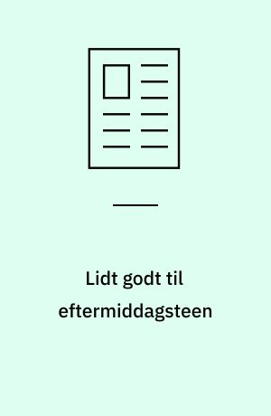 Lidt godt til eftermiddagsteen