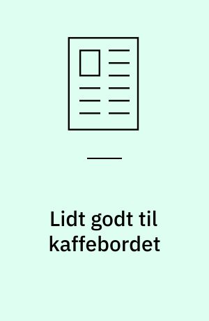 Lidt godt til kaffebordet