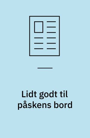 Lidt godt til påskens bord