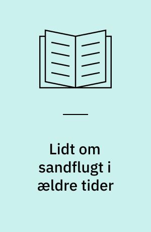 Lidt om sandflugt i ældre tider