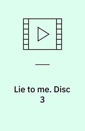 Lie to me. Disc 3