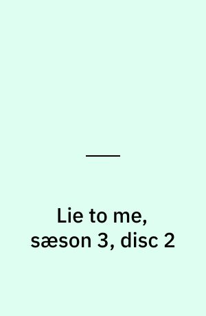 Lie to me, sæson 3, disc 2