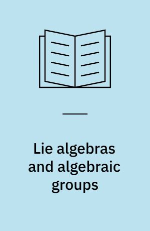 Lie algebras and algebraic groups