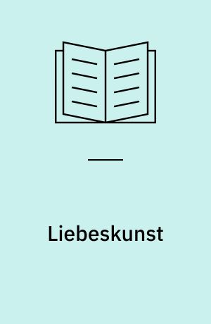 Liebeskunst : Lateinisch-deutsch