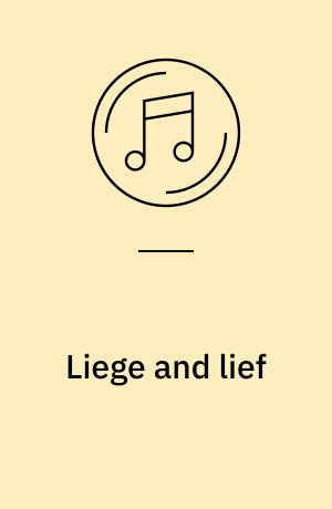 Liege and lief