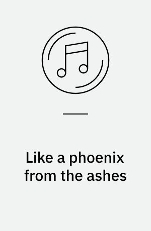 Like a phoenix from the ashes : an organ portrait