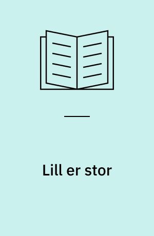 Lill er stor