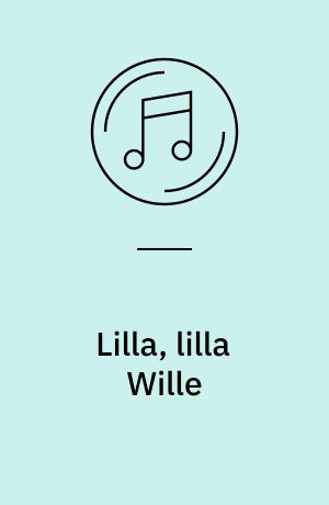 Lilla, lilla Wille
