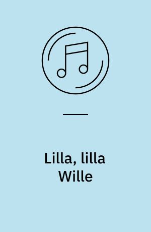 Lilla, lilla Wille