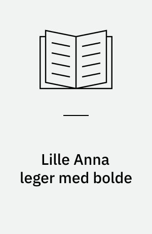 Lille Anna leger med bolde