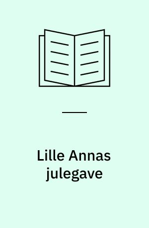 Lille Annas julegave