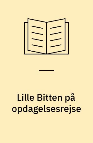Lille Bitten på opdagelsesrejse