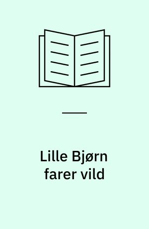 Lille Bjørn farer vild