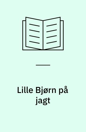 Lille Bjørn på jagt