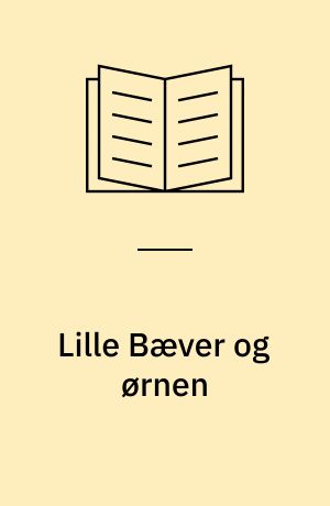 Lille Bæver og ørnen