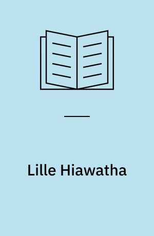 Lille Hiawatha