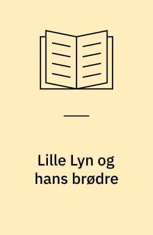 Lille Lyn og hans brødre