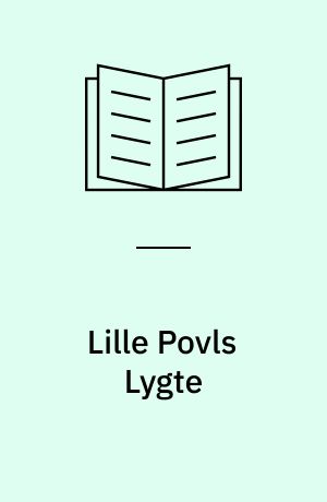 Lille Povls Lygte : Fortælling