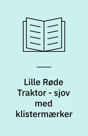 Lille Røde Traktor - sjov med klistermærker