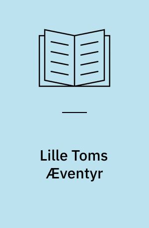 Lille Toms Æventyr