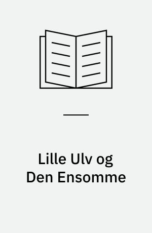 Lille Ulv og Den Ensomme