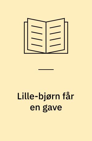 Lille-bjørn får en gave