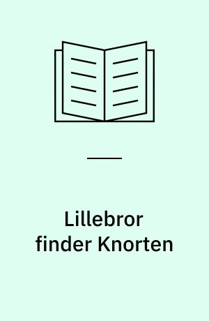 Lillebror finder Knorten
