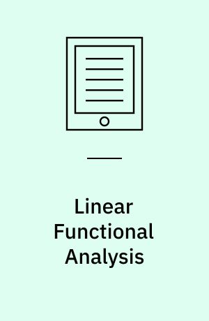 Linear Functional Analysis