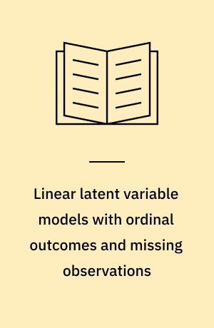 Linear latent variable models with ordinal outcomes and missing observations
