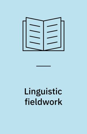 Linguistic fieldwork : a student guide