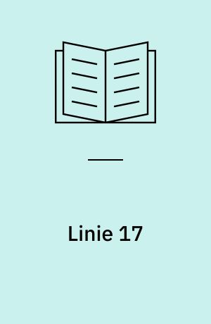 Linie 17 : trafikken til Vanløse gennem tiden
