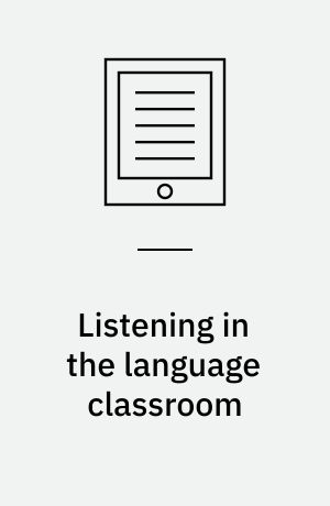 Listening in the language classroom