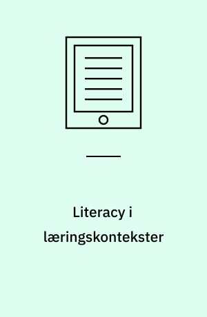 Literacy i læringskontekster