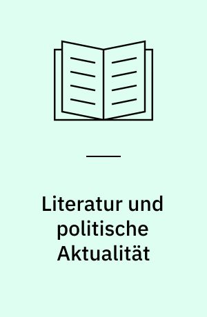 Literatur und politische Aktualität