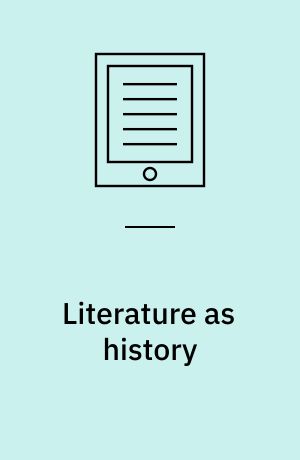 Literature as history : essays in honour of Peter Widdowson