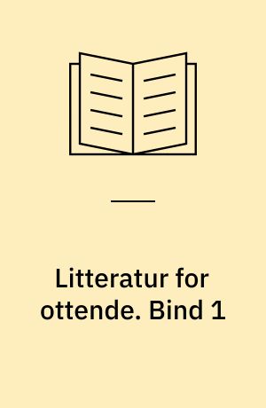 Litteratur for ottende. Bind 1