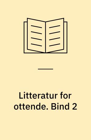 Litteratur for ottende. Bind 2