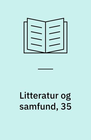 Litteratur og samfund, 35