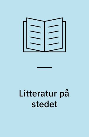 Litteratur på stedet