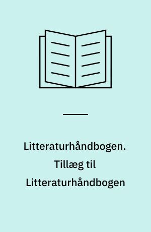 Litteraturhåndbogen. Tillæg til Litteraturhåndbogen