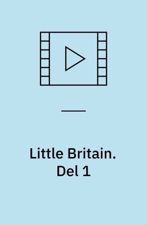 Little Britain. Del 1