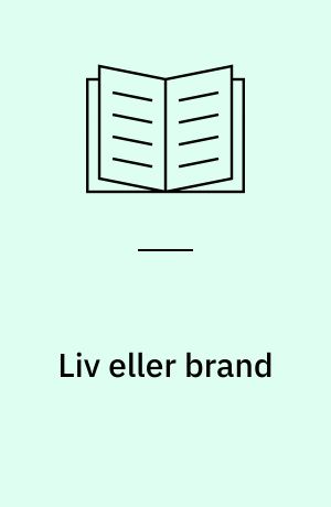 Liv eller brand : designeren som udvikler af bæredygtige systemer og produkter