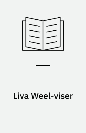 Liva Weel-viser