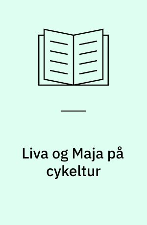 Liva og Maja på cykeltur