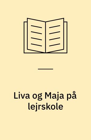 Liva og Maja på lejrskole