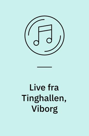 Live fra Tinghallen, Viborg : 29. februar 2008